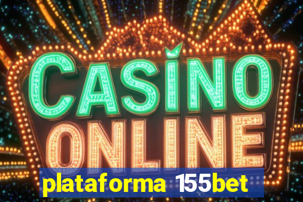 plataforma 155bet